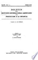 Boletín del Instituto Internacional Americano de protección a la infancia