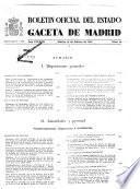 Boletín oficial del estado: Gaceta de Madrid