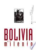 Bolivia, el milenio