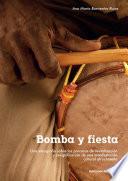 Bomba y fiesta