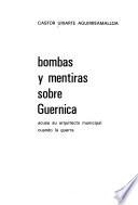 Bombas y mentiras sobre Guernica