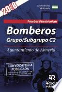 Bomberos. Grupo/Subgrupo C2. Ayuntamiento de Almería. Pruebas Psicotécnicas