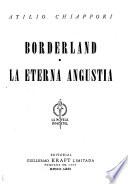Borderland. La eterna angustia
