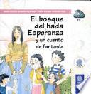 Bosque Del Hada Esperanza Y Un Cuento de Fantasía, El