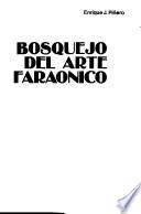 Bosquejo del arte faraonico