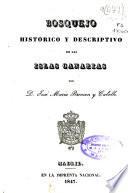 Bosquejo histórico y descriptivo de las Islas Canarias ... [y otras obras]