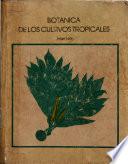 Botánica de los cultivos tropicales