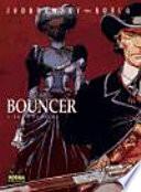 BOUNCER 06. LA VIUDA NEGRA