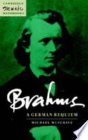 Brahms: A German Requiem