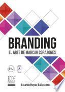 Branding el arte de marcar corazones