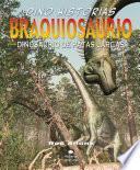 Braquiosaurio. Dinosaurio de patas largas
