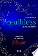 Breathless - Chica de agua