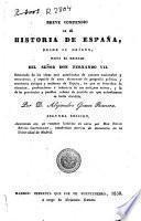 Breve compendio de la historia de España, desde su origen, hasta el reinado del Señor Don Fernando VII