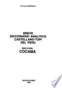 Breve diccionario analítico castellano-tupí del Perú