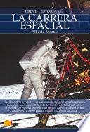 Breve historia de la carrera espacial