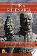 Breve historia de la China milenaria