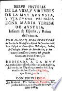 Breve historia de la vida y virtudes de Doña Ma Teresa de Austria