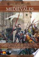 Breve historia de las leyendas medievales