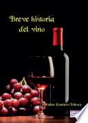 Breve historia del vino