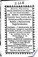 Breve noticia de el habito y corona de los siete dolores de Maria Santisima ...