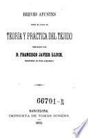 Breves apuntes sobre el curso de teorta y practica del tejido
