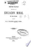 Breves páginas dedicadas a la educación moral de sus hijos
