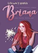 Briana. Una chica peculiar