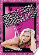 Bright Lights, Summer in the City