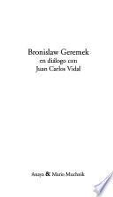 Bronislaw Geremek en diálogo con Juan Carlos Vidal