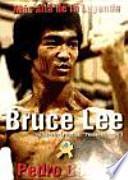 Bruce Lee : más allá de la leyenda