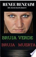 Bruja verde, bruja muerta