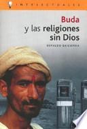 Buda y las religiones sin dios / Buddha and Religions without God