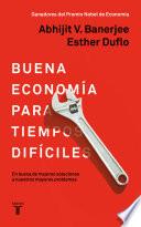 Buena economía para tiempos difíciles