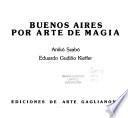 Buenos Aires por arte de magia