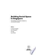 Building Social Space in Singapore