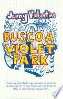 Busco a Violet Park