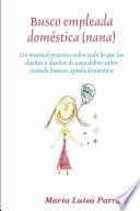 Busco empleada doméstica (nana)