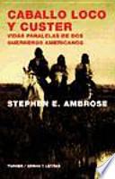Caballo Loco y Custer