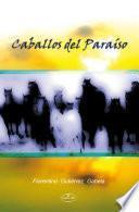 CABALLOS DEL PARAISO