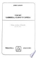 Cacao ; Gabriela, clavo y canela