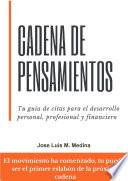 Cadena de Pensamientos: Tu guía de citas para el desarrollo personal, profesional y financiero