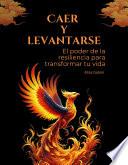 Caer y levantarse