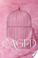 Caged. Red Oak Manor Collection