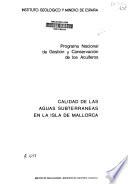 Calidad de las aguas subterráneas en la isla de Mallorca