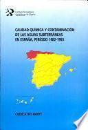 Calidad química y contaminación de las aguas subterráneas en España, período 1982-1993