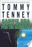Cambie una Mala Noche Por un Buen Dia