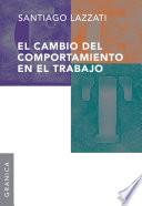 Cambio del comportamiento en el trabajo, El