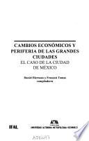 Cambios económicos y periferia de las grandes ciudades