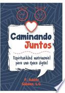 Caminando Juntos