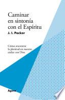Caminar en sintonía con el Espíritu